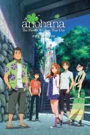 Watch Free anohana: The Flower We Saw That Day - The Movie Full Movies Bflix