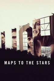 Watch Free Maps to the Stars Full Movies Bflix