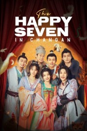 Watch Free The Happy Seven in Changan Full Movies Bflix