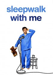 Watch Free Sleepwalk with Me Full Movies Bflix