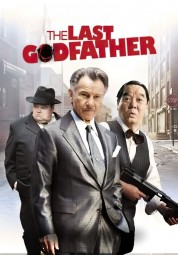 Watch Free The Last Godfather Full Movies Bflix