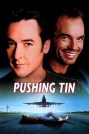 Watch Free Pushing Tin Full Movies Bflix