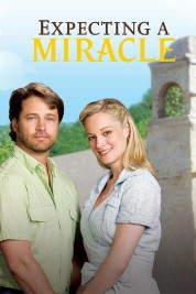 Watch Free Expecting a Miracle Full Movies Bflix