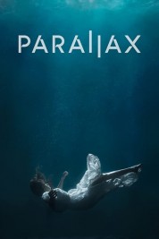 Watch Free Parallax Full Movies Bflix