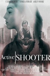 Watch Free Active Shooter Full Movies Bflix