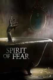 Watch Free Spirit of Fear Full Movies Bflix