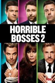 Watch free Horrible Bosses 2 HD online