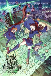 Watch Free Little Witch Academia: The Enchanted Parade Movies HD Online Soap2Day