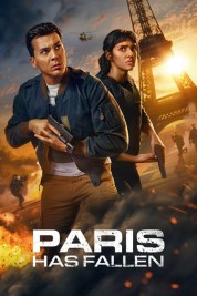 Watch Free Paris Has Fallen Full Movies Bflix