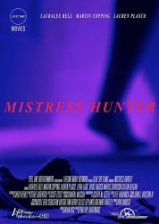 Watch Free Mistress Hunter Full Movies Bflix