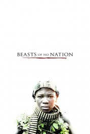 Watch Free Beasts of No Nation Full Movies Bflix