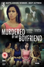 Watch Free Murdered By My Boyfriend Full Movies Bflix