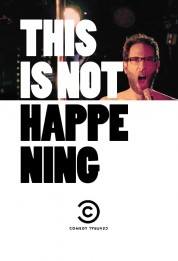 Watch Free This Is Not Happening Full Movies Bflix