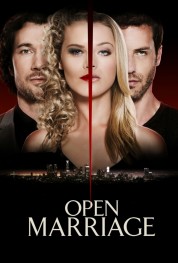 Watch Free Open Marriage Full Movies Bflix