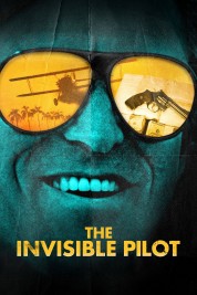 Watch Free The Invisible Pilot Full Movies Bflix