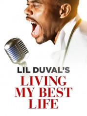 Watch Free Lil Duval: Living My Best Life Full Movies Bflix