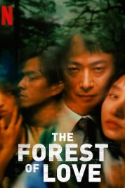 Watch Free The Forest of Love Full Movies Bflix