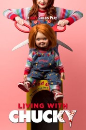 Watch Free Living with Chucky Full Movies Bflix