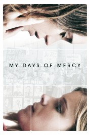 Watch Free My Days of Mercy Full Movies Bflix