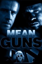 Watch Free Mean Guns Full Movies Bflix