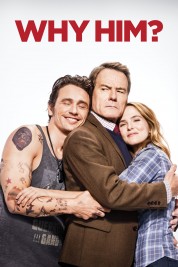 Watch Free Why Him? Full Movies Bflix