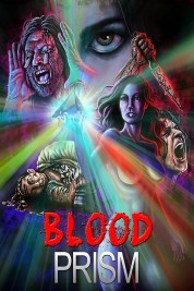 Watch Free Blood Prism Full Movies Bflix