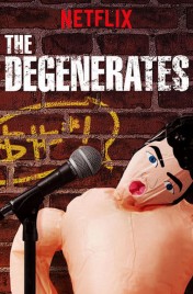 Watch Free The Degenerates Full Movies Bflix