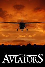 Watch Free The Aviators Full Movies Bflix