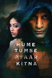 Watch free Hume Tumse Pyaar Kitna HD online