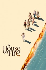 watch free A House On Fire hd online