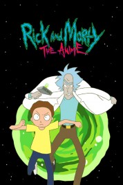 Watch Free Rick and Morty: The Anime Full Movies Bflix