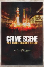 Watch Free Crime Scene: The Times Square Killer Full Movies Bflix