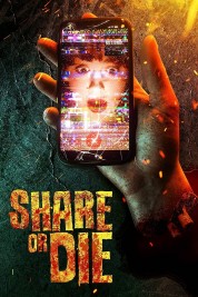 Watch Free Share or Die Full Movies Bflix