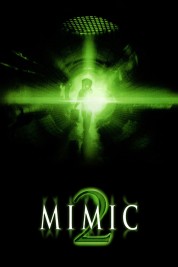 Watch Free Mimic 2 Full Movies Bflix