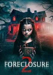 Watch Free Foreclosure 2 Full Movies Bflix