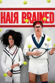 Watch Free Hairbrained Full Movies Bflix