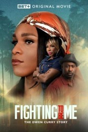 Watch Free Fighting to Be Me: The Dwen Curry Story Full Movies Bflix