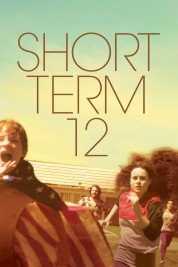 Watch Free Short Term 12 Full Movies Bflix