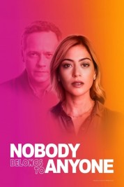 Watch Free Nobody Belongs to Nobody Full Movies Bflix