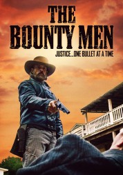 Watch Free The Bounty Men Full Movies Bflix