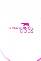 Extraordinary Dogs