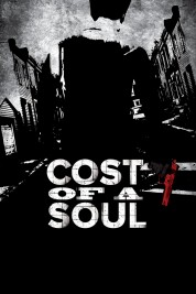 watch free Cost Of A Soul hd online