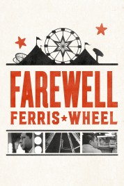 Farewell Ferris Wheel 2016