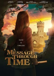 Watch Free A Message Through Time Full Movies Bflix