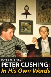 Watch Free Peter Cushing: In His Own Words Full Movies Bflix