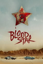 Watch Free Blood Star Full Movies Bflix