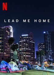 Watch free Lead Me Home HD online