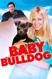 Watch Free Baby Bulldog Full Movies Bflix