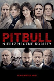 Watch Free Pitbull. Niebezpieczne kobiety Full Movies Bflix