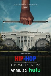 Watch Free Hip-Hop and the White House Full Movies Bflix